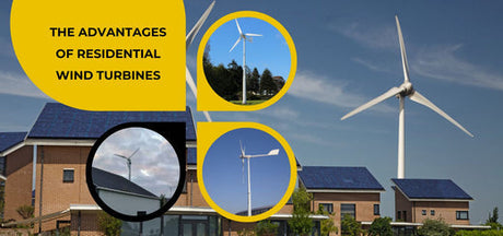 Harnessing the Wind: The Advantages of Residential Wind Turbines